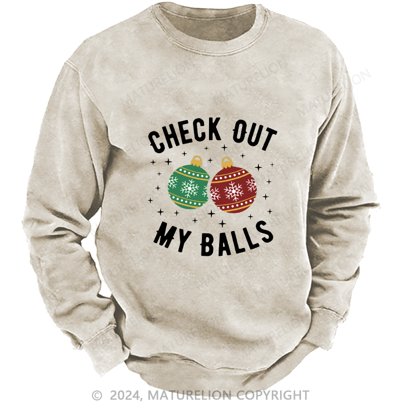 Maturelion Men's Sweatshirt Check Out My Balls Funny Dirty Christmas Joke Custom Sweatshirt