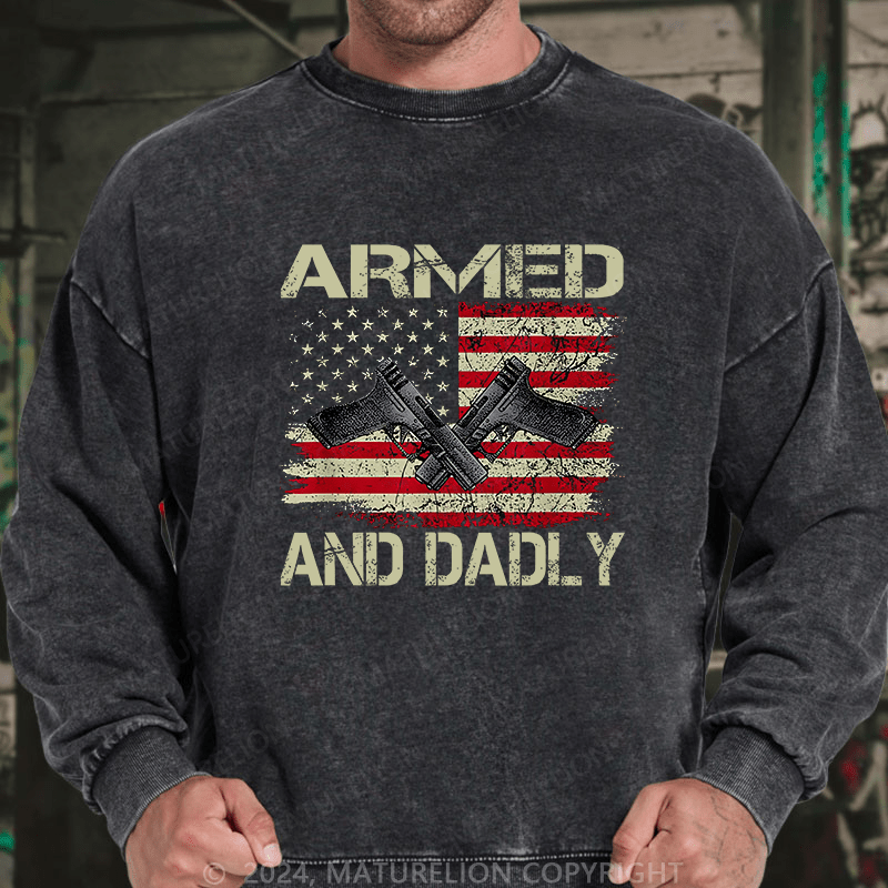 Maturelion Men's Sweatshirt Armed And Dadly Custom Sweatshirt