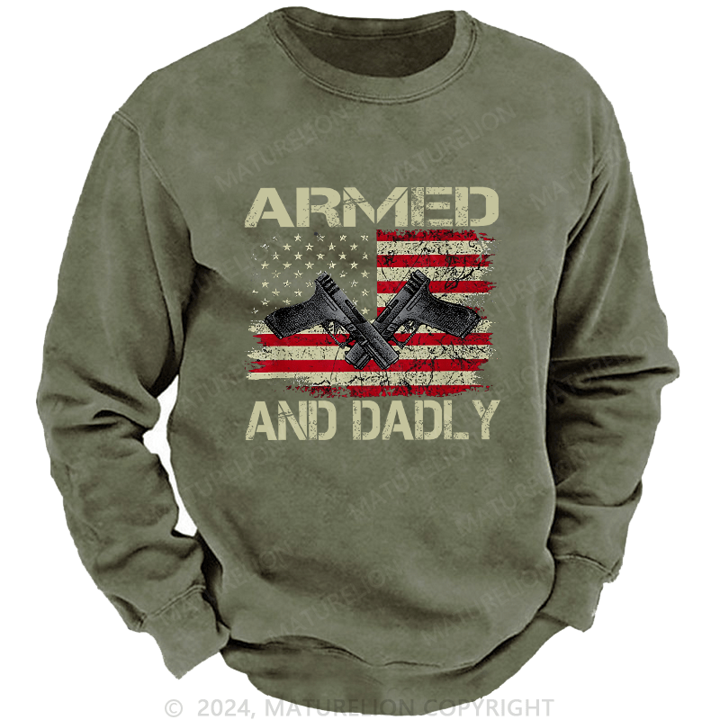 Maturelion Men's Sweatshirt Armed And Dadly Custom Sweatshirt