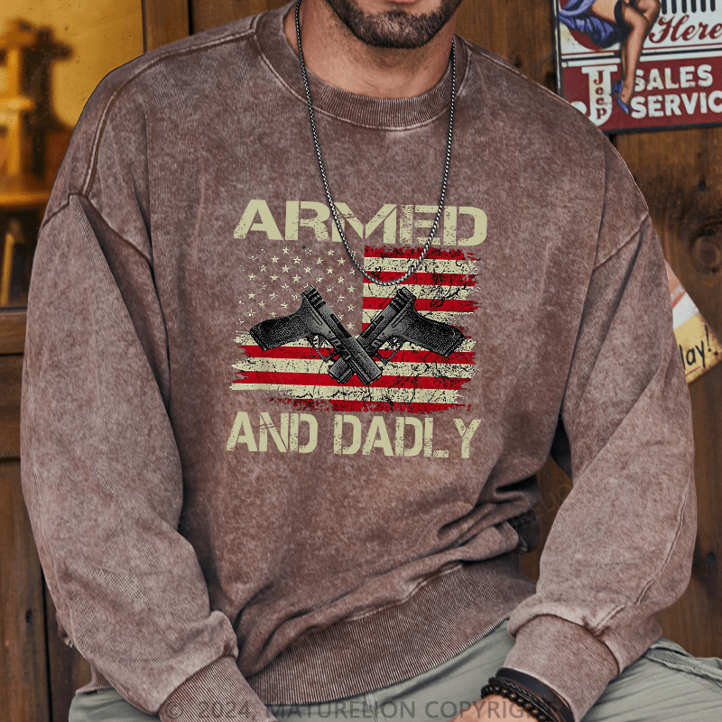 Maturelion Men's Sweatshirt Armed And Dadly Custom Sweatshirt