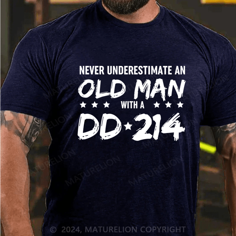 Maturelion Never Underestimate An Old Man With A DD-214 Alumni T-Shirt