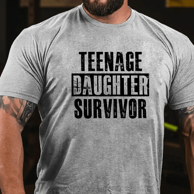 Maturelion Teenage Daughter Survivor - Popular Parenting Quote T-Shirt