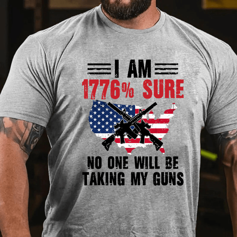 Maturelion I Am 1776 Sure No One Is Taking My Guns US Flag 4th Of July T-Shirt