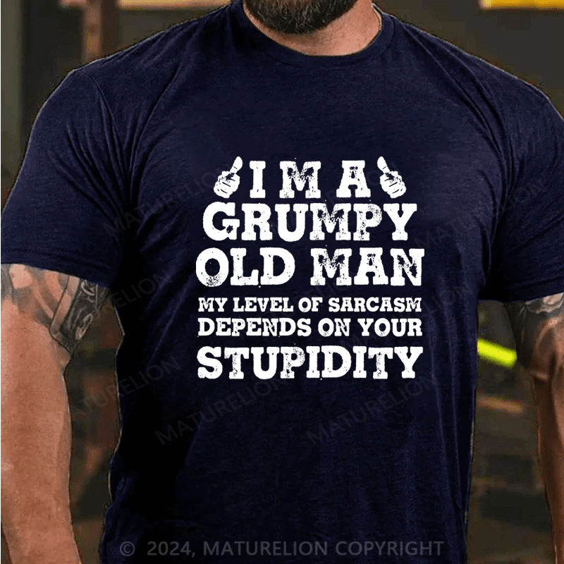 Maturelion Grumpy Man Sarcastic T-Shirt