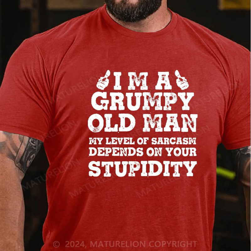 Maturelion Grumpy Man Sarcastic T-Shirt