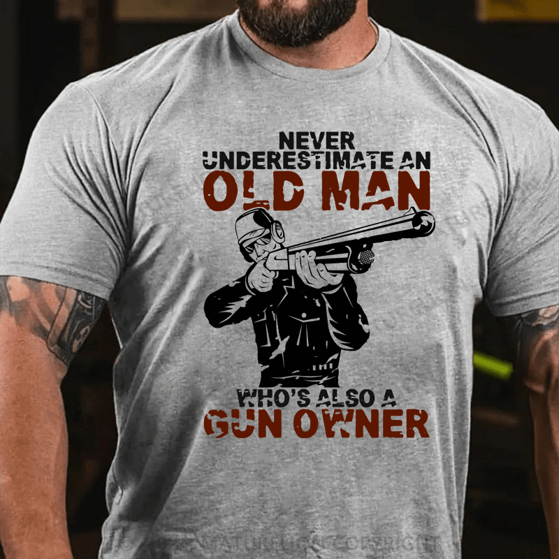 Maturelion Underestimate An Old Man Who's Also A Gun Owner shirt