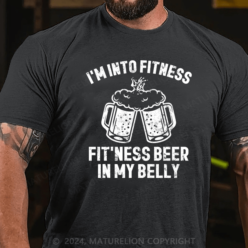 Maturelion Mens Im Into Fitness Fitting This Beer in My Belly T-Shirt