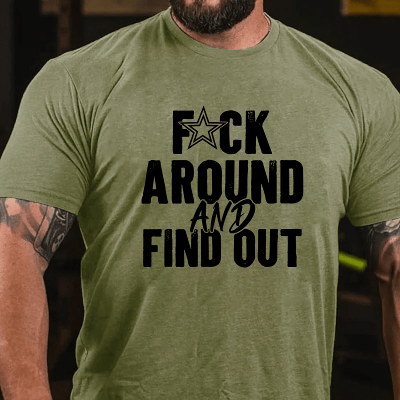 Maturelion Fuck Around And Find Out Cotton T-Shirt