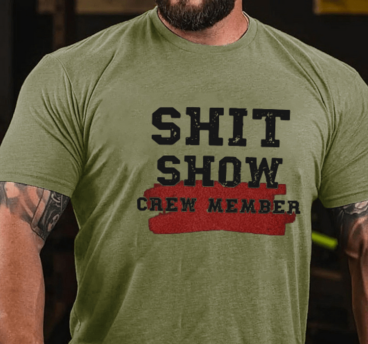 Maturelion Shit Show Crew Member Funny Men's Short Sleeve T-shirt