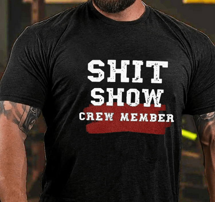 Maturelion Shit Show Crew Member Funny Men's Short Sleeve T-shirt