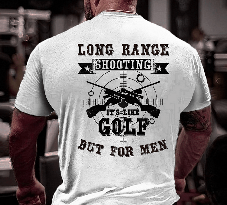 Maturelion Long Range Shooting It's Like Golf But For Men Print T-shirt