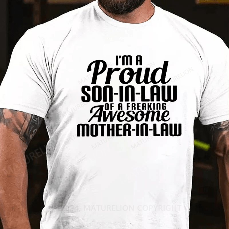 Maturelion Son-In-Law Of Freaking Awesome Mother-In-Law T-shirt