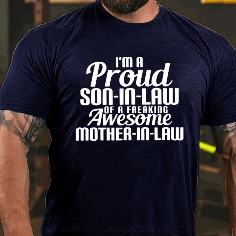 Maturelion Son-In-Law Of Freaking Awesome Mother-In-Law T-shirt