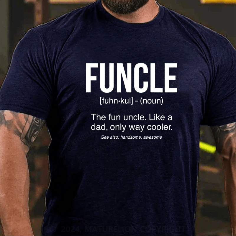 Maturelion Funcle Definition Fun Uncle Baby Bodysuit or Toddler T-Shirt