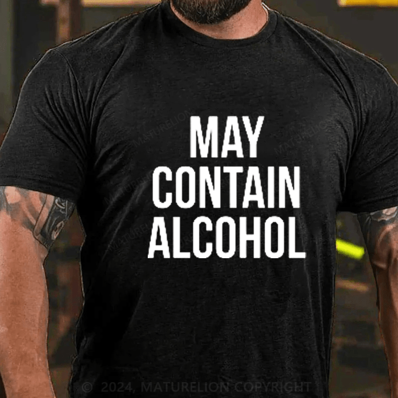 Maturelion May Contain Alcohol  Men's Cotton Crew Tee