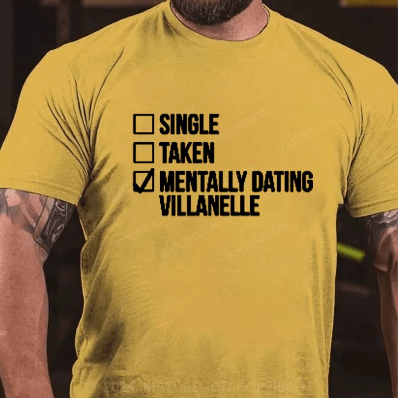 Maturelion Mentally dating a fictional character on Men's T-Shirt