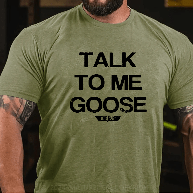 Maturelion Top Gun Movie Talk To Me Goose Big Letter Slogan Men's T-Shirt