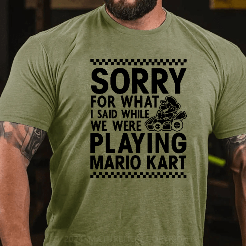 Maturelion Nintendo Mario Kart Checkered Sorry Graphic T-Shirt