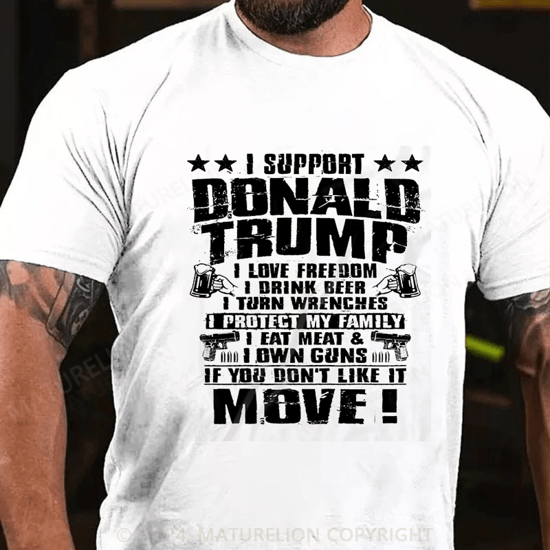 Maturelion I Support Donald Trump I Love Freedom I Drink Beer T-Shirt