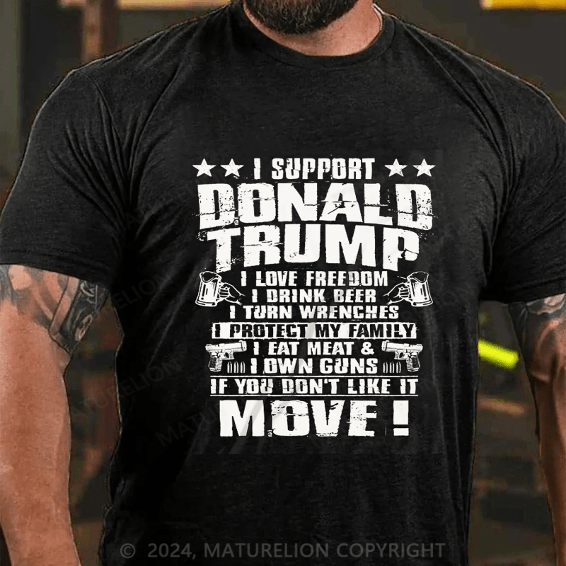 Maturelion I Support Donald Trump I Love Freedom I Drink Beer T-Shirt