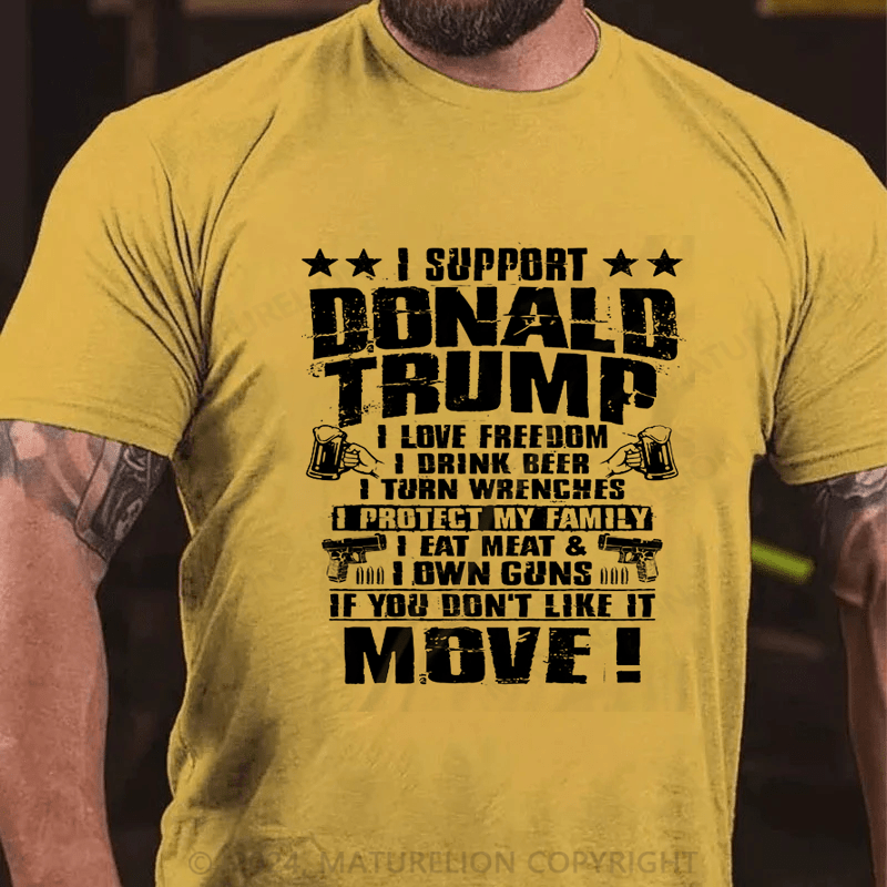 Maturelion I Support Donald Trump I Love Freedom I Drink Beer T-Shirt