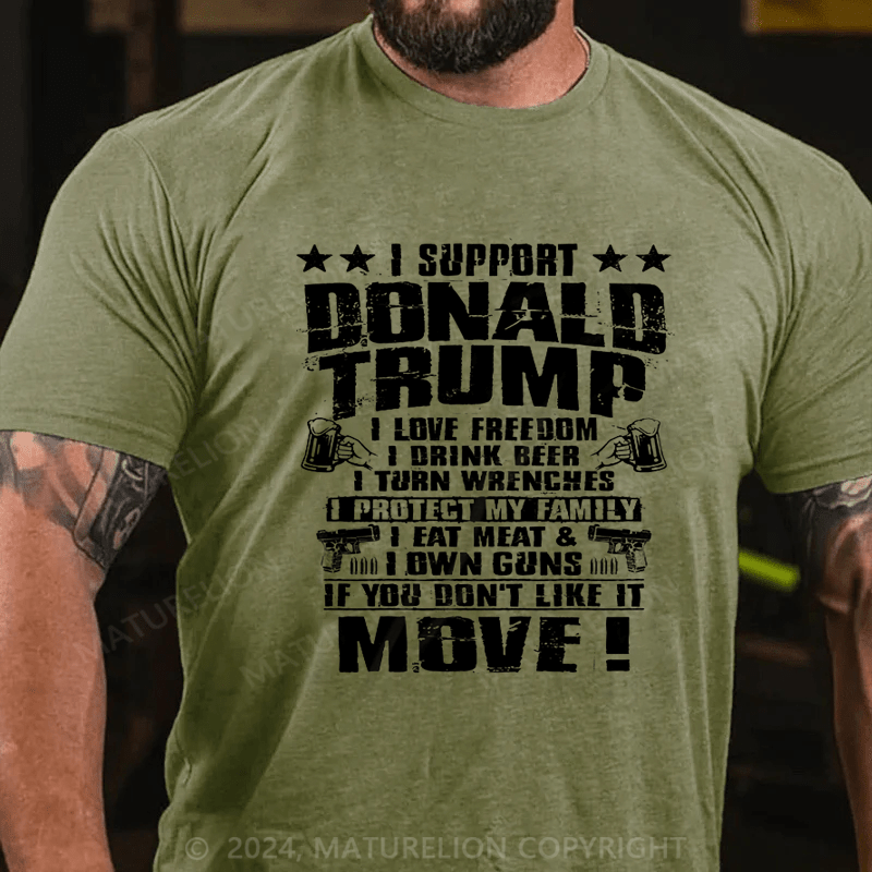 Maturelion I Support Donald Trump I Love Freedom I Drink Beer T-Shirt