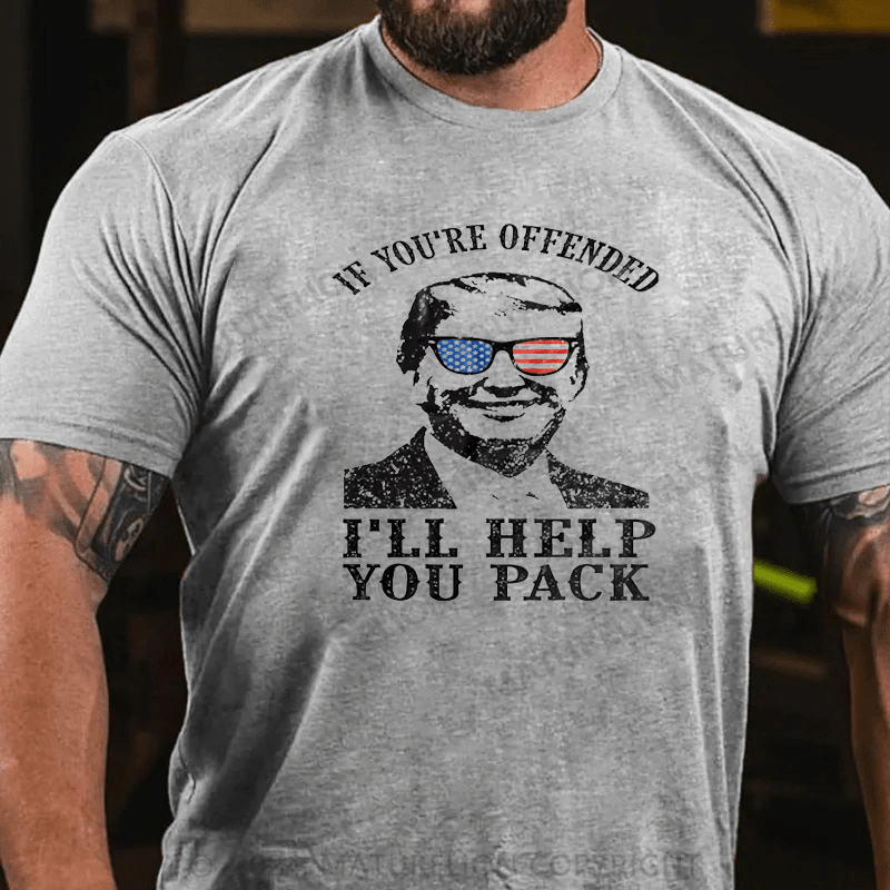 Maturelion Donald Trump T-shirt If you are offended I will help you Pack US president Tee