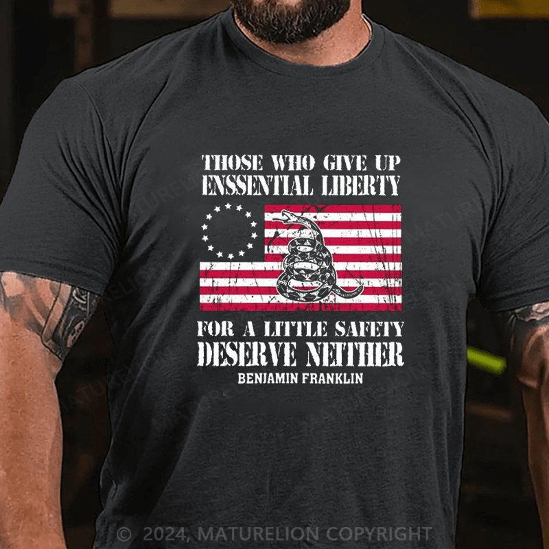 Maturelion Ben Franklin  Those who give up essential liberty for safety Premium T-Shirt