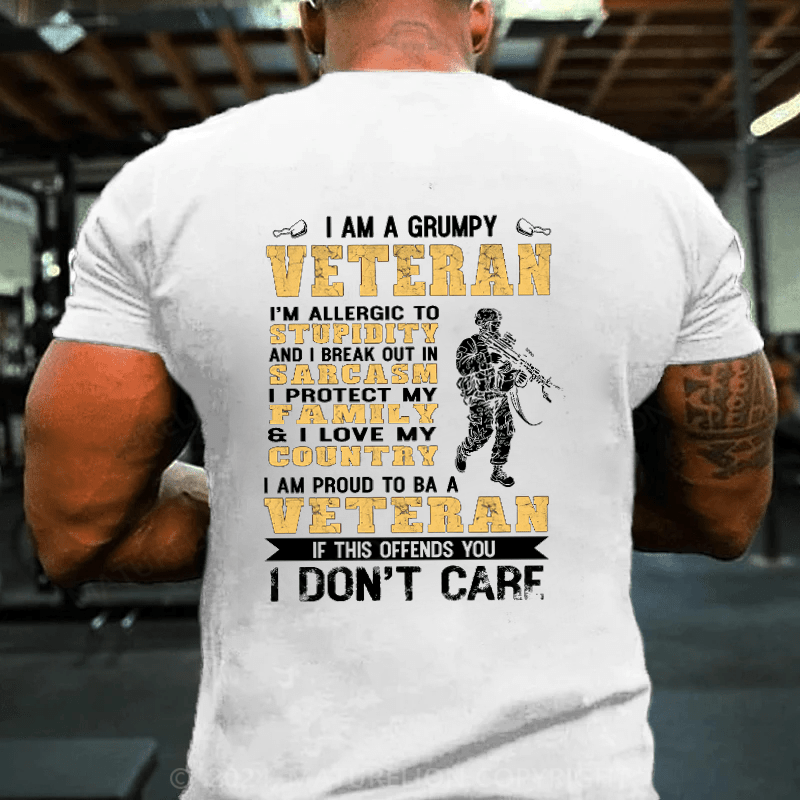 Maturelion Veteran Quotes - Grumpy Veteran T-Shirt