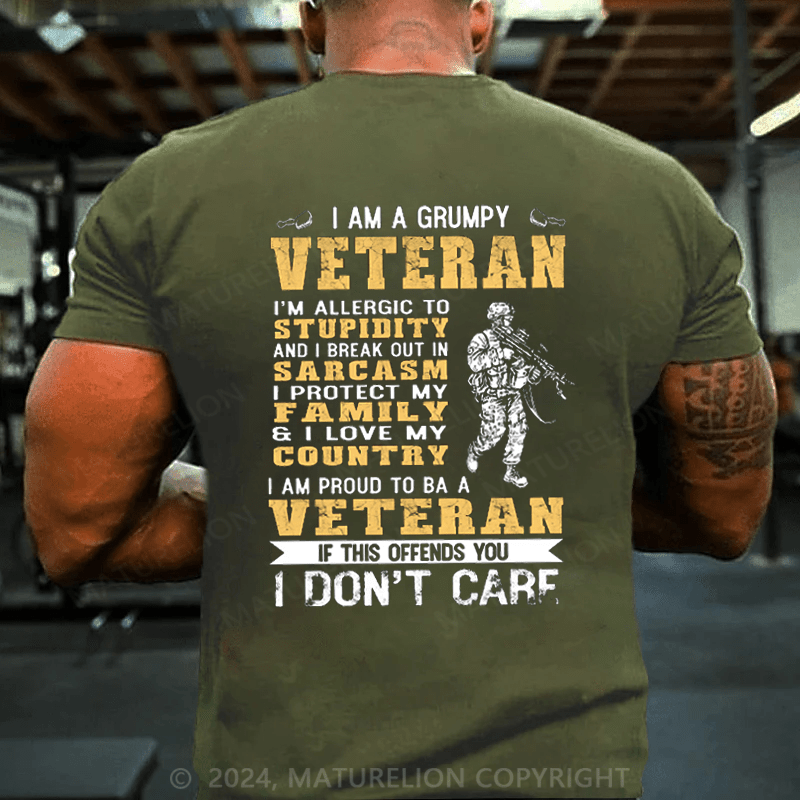 Maturelion Veteran Quotes - Grumpy Veteran T-Shirt