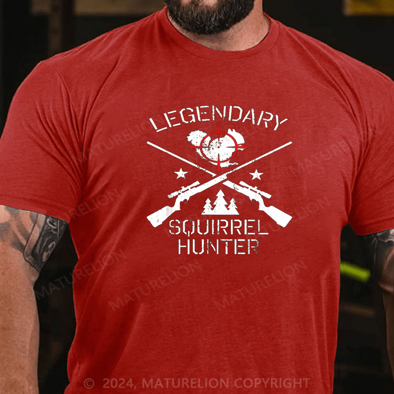 Maturelion Legendary Squirrel Hunting Animal Hunter T-Shirt