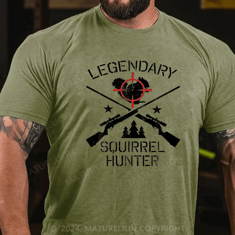 Maturelion Legendary Squirrel Hunting Animal Hunter T-Shirt