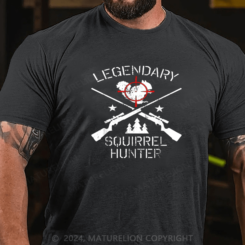 Maturelion Legendary Squirrel Hunting Animal Hunter T-Shirt