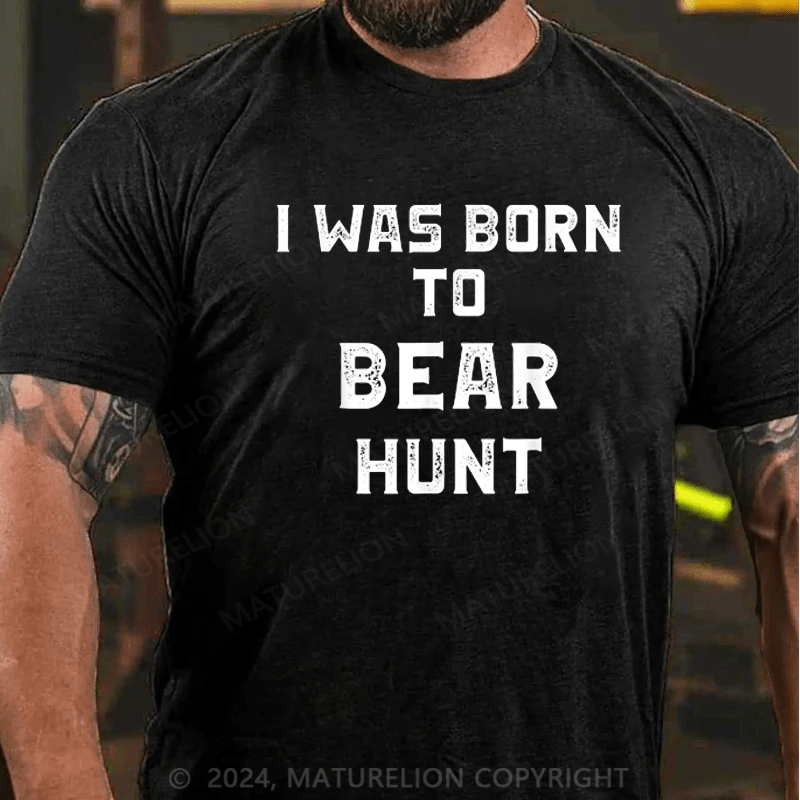 Maturelion Bear Hunting Shirt Outdoor Funny Bear Hunter Shirt