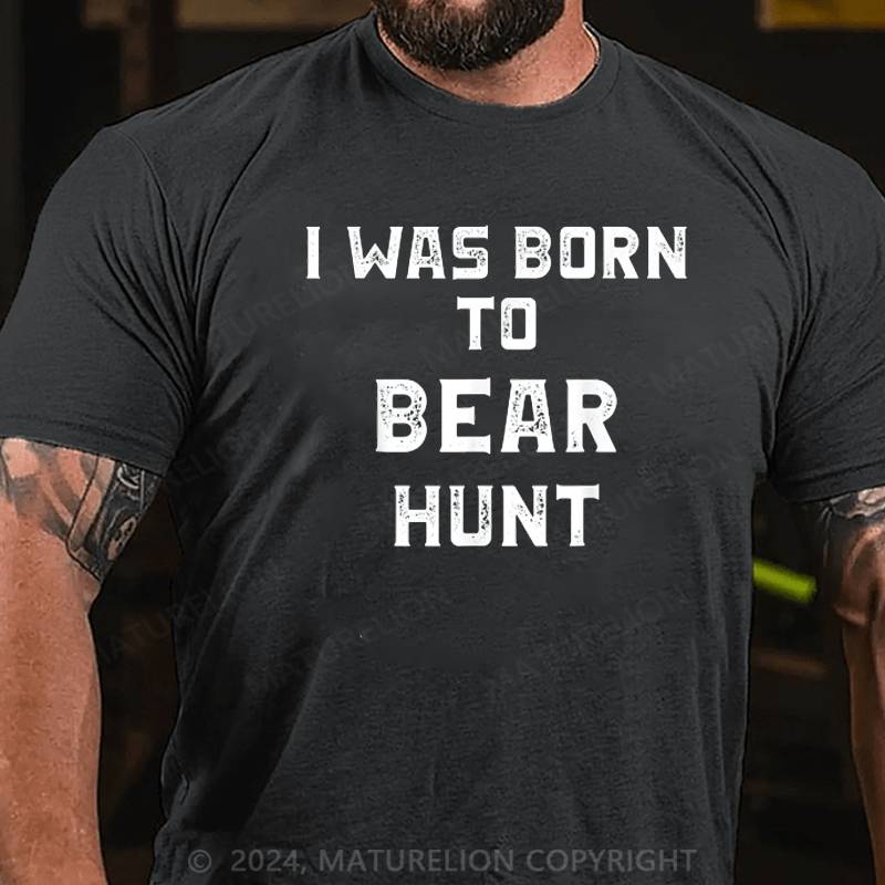 Maturelion Bear Hunting Shirt Outdoor Funny Bear Hunter Shirt