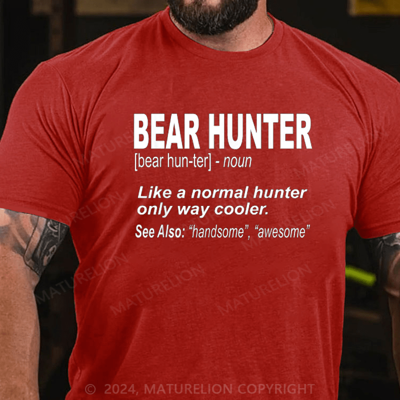 Maturelion Bear Hunter Shirt For People Who Bear Hunt Funny Saying T-Shirt