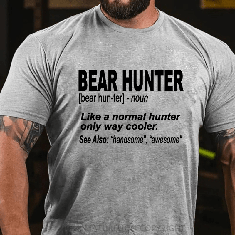 Maturelion Bear Hunter Shirt For People Who Bear Hunt Funny Saying T-Shirt