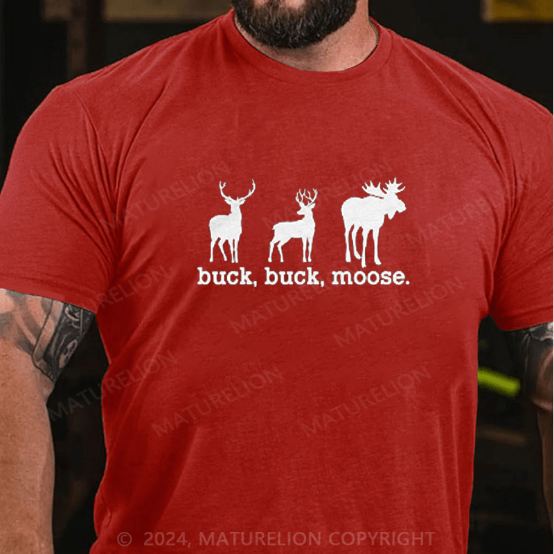 Maturelion Buck Buck Moose Men's T-Shirt