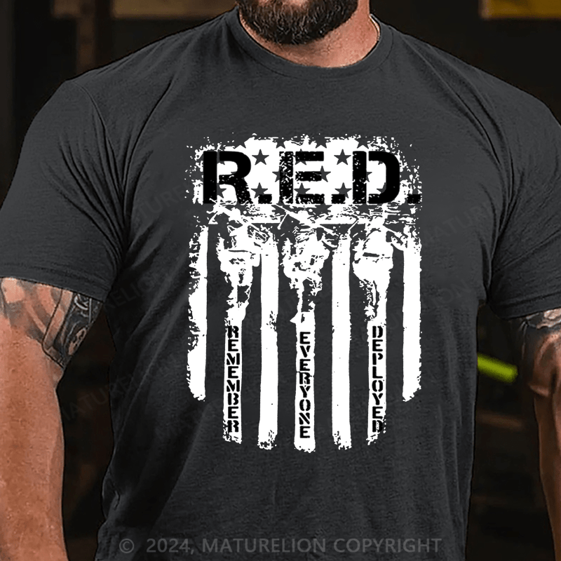 Maturelion RED Remember Everyone Deployed T-Shirt