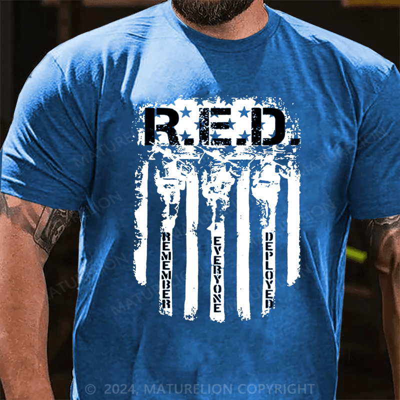 Maturelion RED Remember Everyone Deployed T-Shirt