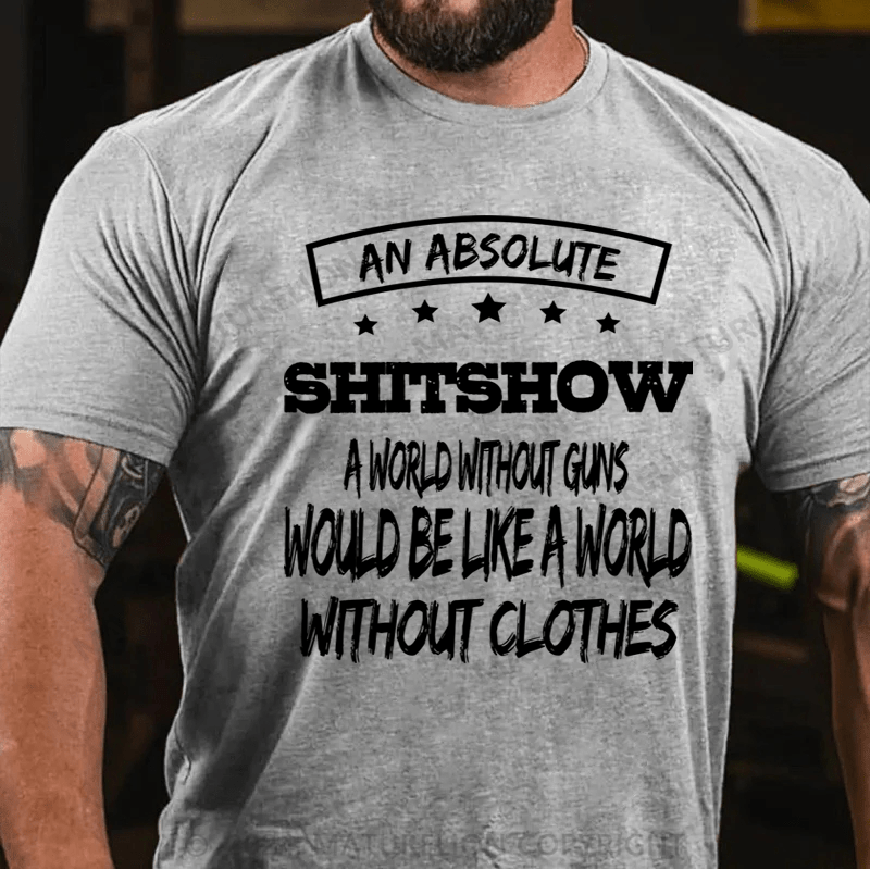 Maturelion An Absolute Shitshow T-Shirt