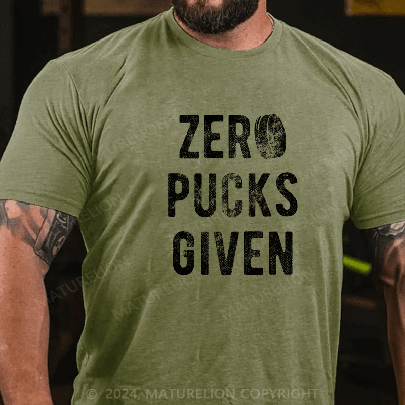 Maturelion Zero Pucks Given T-Shirt