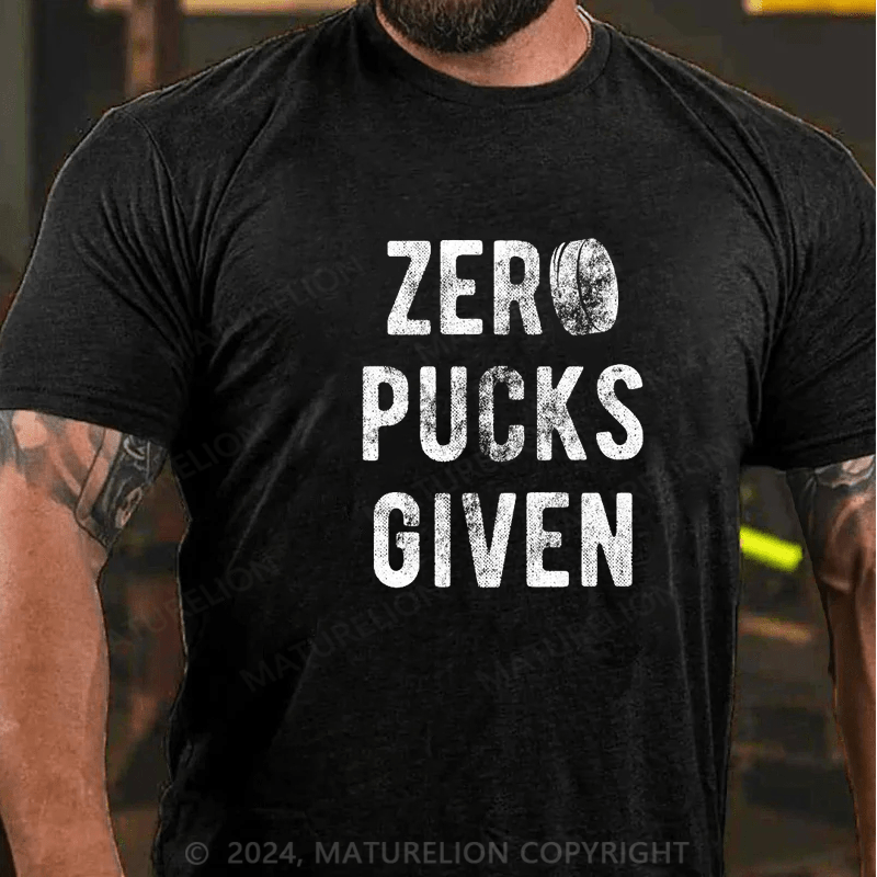 Maturelion Zero Pucks Given T-Shirt