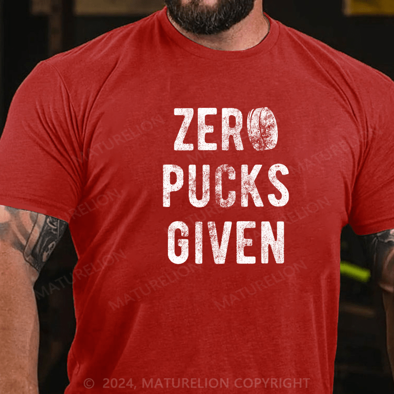 Maturelion Zero Pucks Given T-Shirt