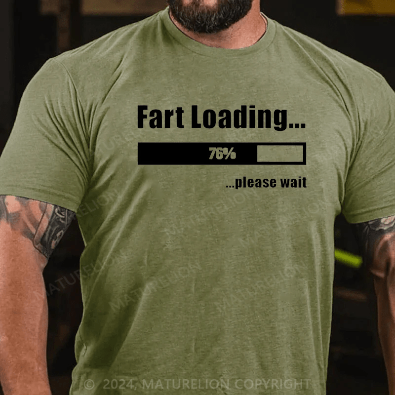 Maturelion Fart Loading Funny T-shirt