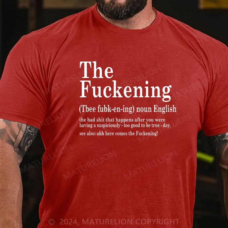 Maturelion The Fuckening Definition Shirt