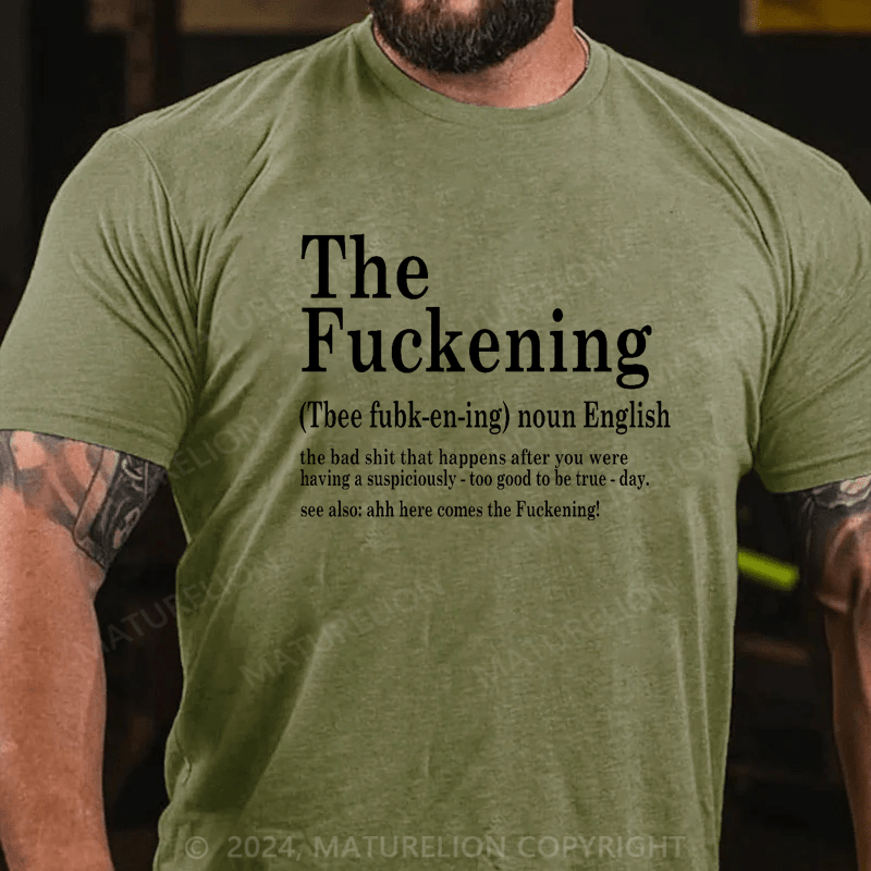 Maturelion The Fuckening Definition Shirt