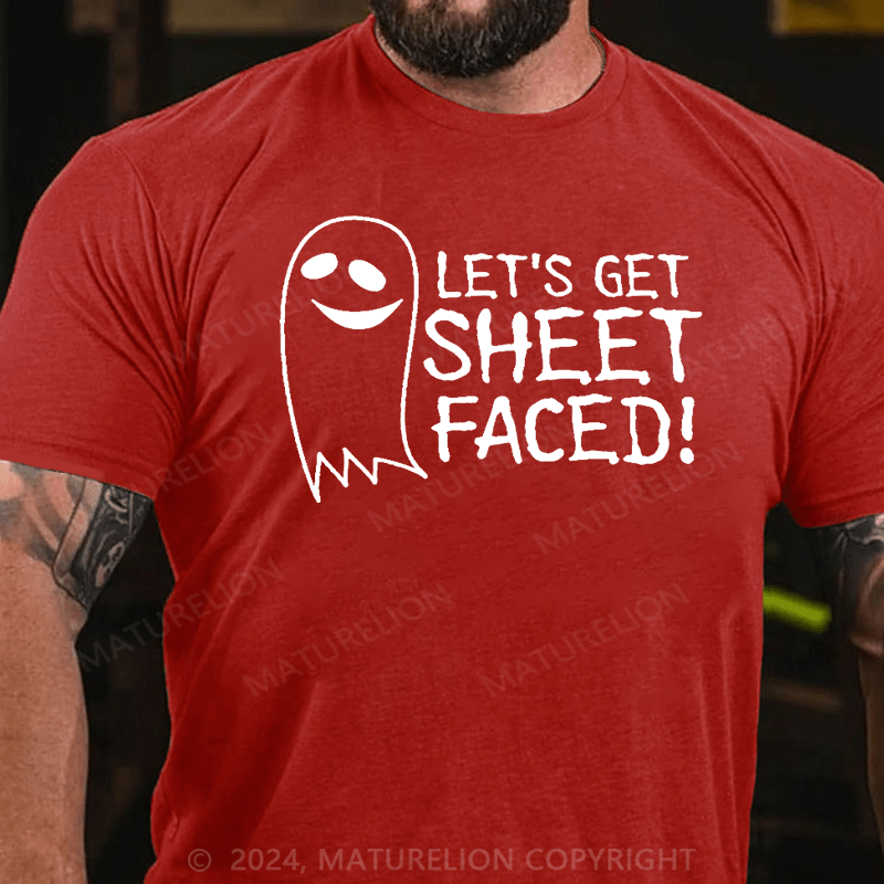 Maturelion Let's Get Sheet Faced Halloween Graphic Sarcastic Funny T-Shirt