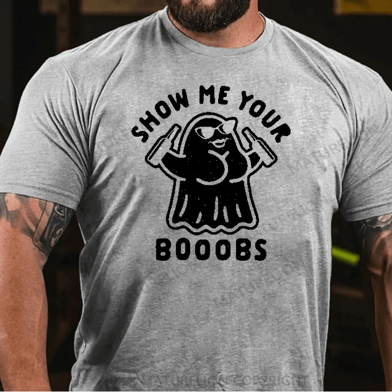 Maturelion Show Me Your Booobs Funny Ghost Halloween T-Shirt