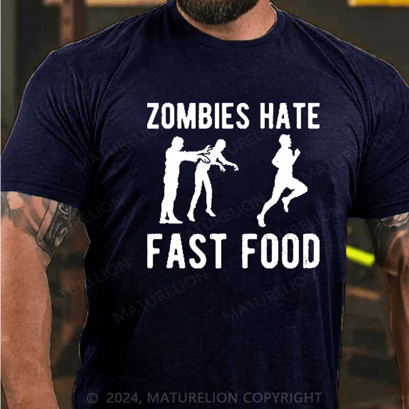 Maturelion Zombies Hate Fast Food T-Shirt